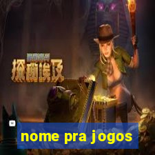 nome pra jogos